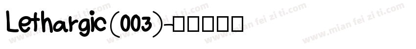 Lethargic (003)字体转换